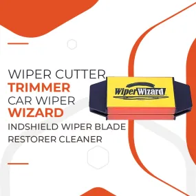 Wiper Cutter Trimmer - Car Wiper Wizard Windshield Wiper Blade Restorer Cleaner